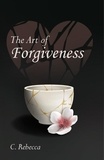  C. Rebecca - The Art of Forgiveness.