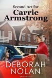  Deborah Nolan - Second Act for Carrie Armstrong.