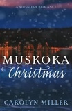  Carolyn Miller - Muskoka Christmas.