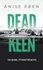  Anise Eden - Dead Keen - Things Unseen, #2.