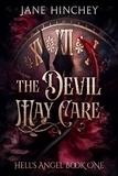  Jane Hinchey - The Devil May Care - Hell's Angel, #1.