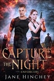  Jane Hinchey - Capture the Night - The Enforcers, #4.