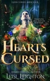  Leisl Leighton - Hearts Cursed: Gods Cursed Book 4 - Gods Cursed Series, #4.