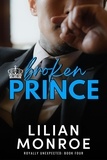  Lilian Monroe - Broken Prince - Royally Unexpected, #4.