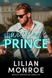  Lilian Monroe - Wicked Prince - Royally Unexpected, #5.