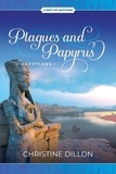  Christine Dillon - Plagues and Papyrus - Egyptians - Light of Nations, #2.