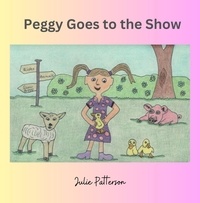 Julie Patterson - Peggy Goes to the Show.
