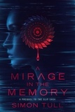  Simon Tull - A Mirage in the Memory - The Slip Saga, #0.5.