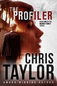  Chris Taylor - The Profiler - Book One in the Munro Family Series - The Munro Family Series, #1.