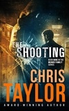  Chris Taylor - The Shooting - Book Nine in the Munro Family Series - The Munro Family Series, #9.