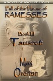  Max Overton - Tausret - Fall of the House of Ramesses, #3.