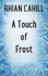  Rhian Cahill - A Touch of Frost - Frosty's Snowmen, #1.