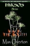  Max Overton - War in the South - Hyksos, #5.