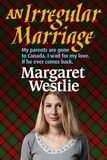  Margaret A. Westlie - An Irregular Marriage.