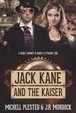  J. R. Murdock et  Michell Plested - Jack Kane and the Kaiser - Jack Kane, #2.