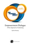  Ken Ramsay - Empowerment Dialogue: A New Approach to Fundraising.