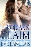  Eve Langlais - Kodiak's Claim - Kodiak Point, #1.