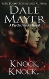  Dale Mayer - Knock, Knock... - Psychic Visions, #5.
