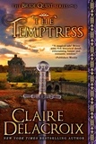  Claire Delacroix - The Temptress - The Bride Quest, #6.