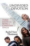  Rachel Starr Thomson - Undivided Devotion.
