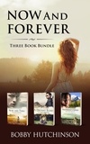  Bobby Hutchinson - Now And Forever Three Book Bundle - western time travel, #1.