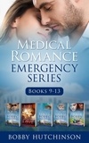  Bobby Hutchinson - Medical Romance, Emergency Series, Books 9-13 - Emergency Series.