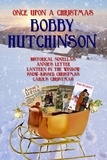  Bobby Hutchinson - Once Upon A Christmas.