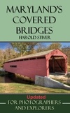  Harold Stiver - Maryland's Covered Bridges - Covered Bridges of North America, #6.