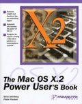 Gene Steinberg et Pieter Paulsen - The Mac OS X.2 Power User's Book.