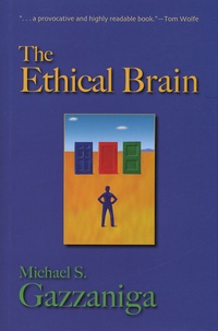 Michael-S Gazzaniga - The Ethical Brain.