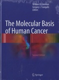 William B. Coleman - The Molecular Basis of Human Cancer.