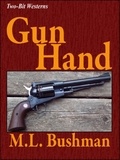  M.L. Bushman - Gun Hand - Two Bit Westerns-Eli Stone, #1.
