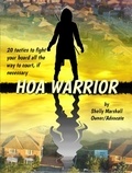  Shelly Marshall - HOA Warrior: Battle Tactics for Fighting your HOA, all the way to Court if Necessary - HOA WARRIOR, #1.
