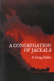 S. Craig Zahler - A congregation of jackals.