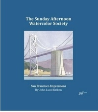John Lund Kriken - The Sunday Afternoon Watercolor Society.