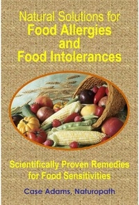  Case Adams - Natural Solutions for Food Allergies and Food Intolerances: Proven Remedies for Food Sensitivities.