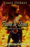  Jamie DeBree - Flame &amp; Stone.