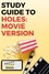 Gigi Mack - Holes: Movie Version.