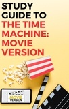  Gigi Mack - The Time Machine: Movie Version.