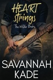  Savannah Kade - HeartStrings - The Wilder Books, #2.