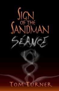  Tom Turner - Sign of the Sandman: Séance - Sign of the Sandman Saga, #1.5.