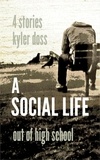  Kyler Doss - A Social Life.