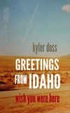  Kyler Doss - Greetings From Idaho.