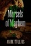  Mark Tullius - Morsels of Mayhem.