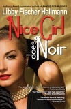  Libby Fischer Hellmann - Nice Girl Does Noir.