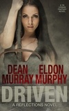  Dean Murray - Driven (Reflections Volume 9) - Reflections, #9.