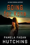  Pamela Fagan Hutchins - Going for Kona (A Michele Lopez Hanson Mystery) - What Doesn't Kill You Super Series of Mysteries, #8.