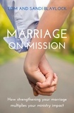  Tom Blaylock et  Sandi Blaylock - Marriage on Mission.