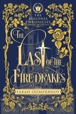  Farah Oomerbhoy - The Last of the Firedrakes - The Avalonia Chronicles, #1.