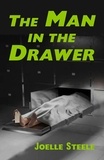  Joelle Steele - The Man in the Drawer.